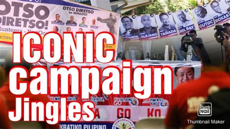 Most Iconic Campaign Jingles in Philippine Elections .